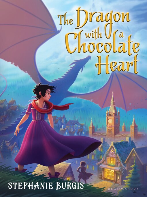 Title details for The Dragon with a Chocolate Heart by Stephanie Burgis - Available
